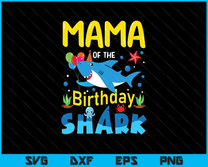 Mama Birthday Kids Shark Party Matching Family SVG PNG Digital Printable Files