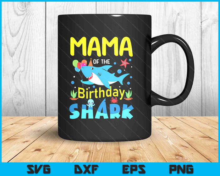 Mama Birthday Kids Shark Party Matching Family SVG PNG Digital Printable Files