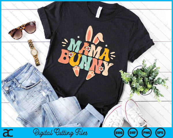Mama Bunny Retro Groovy Bunny Happy Easter Day SVG PNG Digital Cutting Files