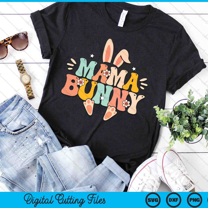 Mama Bunny Retro Groovy Bunny Happy Easter Day SVG PNG Digital Cutting Files