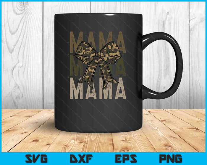 Mama Camo Coquette Bow Hunting For Mom Mama SVG PNG Digital Printable Files
