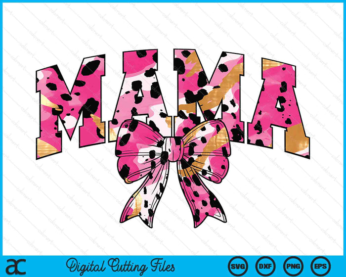 Mama Coquette Bow Mom Life Mothers Day SVG PNG Digital Printable Files