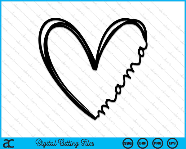 Mama Heart SVG PNG Digital Cutting Files