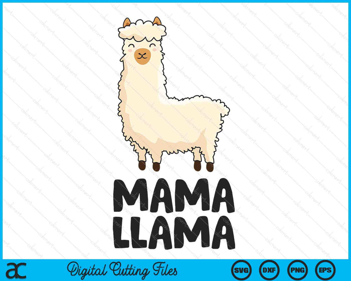 Mama Llama Women Girls Llama SVG PNG Digital Printable Files