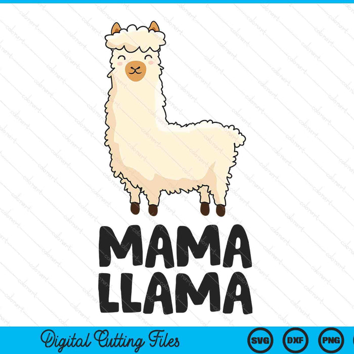 Mama llama llama SVG cut file