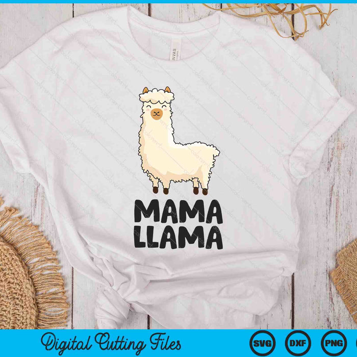 Mama Llama Women Girls Llama SVG PNG Digital Printable Files
