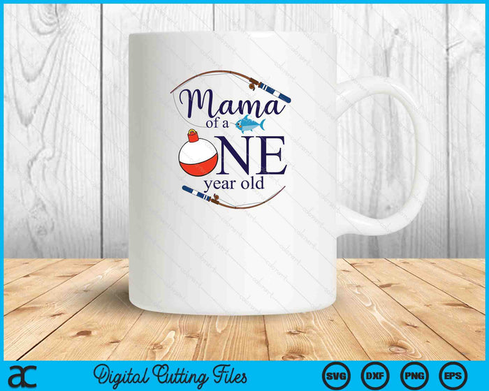 Mama Of The Big One Fishing Boy First Birthday Ofishally SVG PNG Digital Printable Files