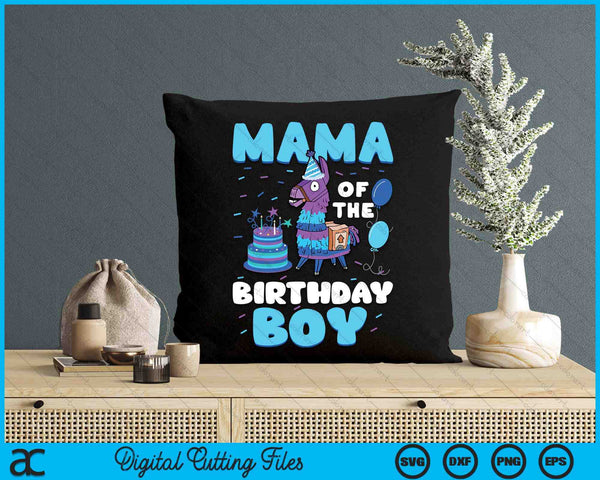 Mama Of The Birthday Boy Llama Family Party SVG PNG Digital Cutting File