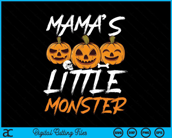 Mama's Little Monster Halloween Apparel Funny Halloween SVG PNG Digital Cutting File