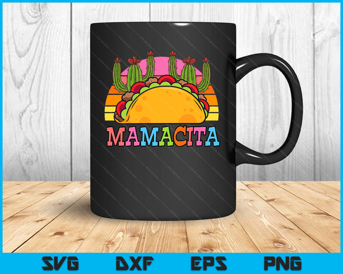 Mamacita grappige Taco Cactus Cinco De Mayo Fiesta Outfit vrouwen SVG PNG digitale afdrukbare bestanden