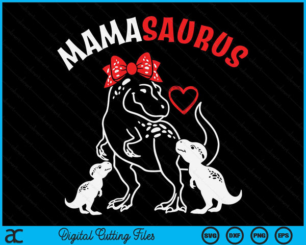 Mamasaurus Mama 2 Kids Dinosaur Mother's Day SVG PNG Digital Cutting Files