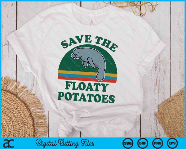 Manatee Shirt Save The Floaty Potatoes Funny Chubby Mermaid SVG PNG Digital Printable Files