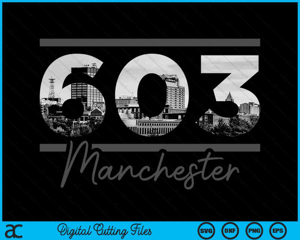 Manchester 603 Area Code Skyline New Hampshire Vintage SVG PNG Digital Cutting Files