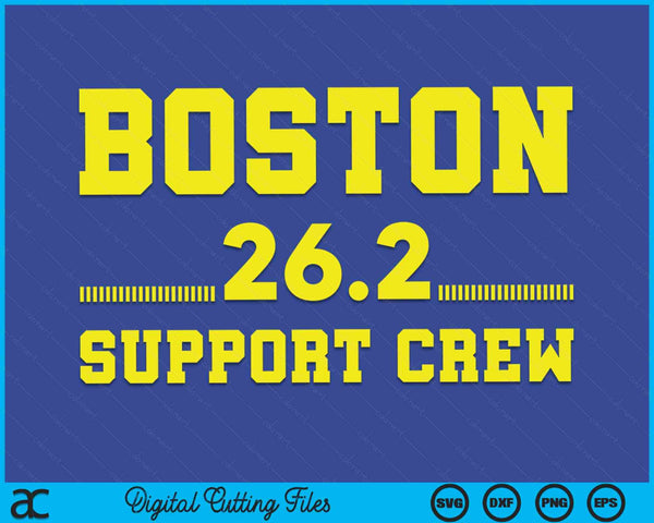 Marathon Boston Support Crew Marathon 0.0 Support Staff SVG PNG Digital Cutting Files