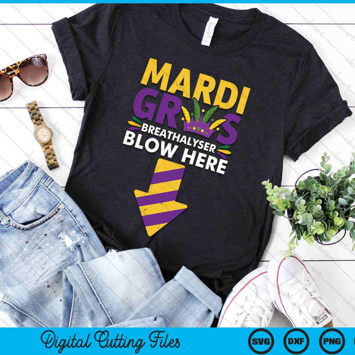 Mardi Gras Breathalyser Blow Here Funny Adult Mardi Gras SVG PNG Digital Printable Files