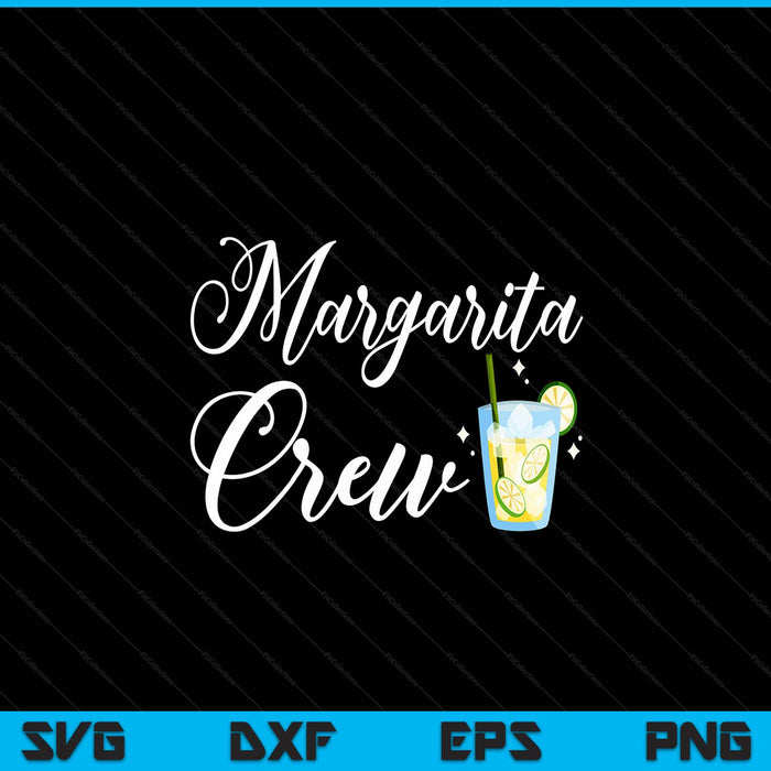 Margarita crew Mexican Cinco de Mayo SVG cut file