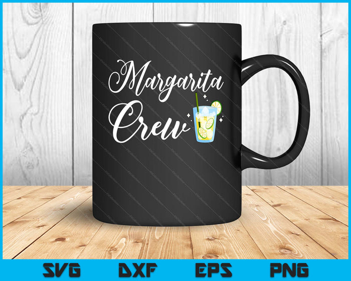 Margarita Crew Mexican Cinco De Mayo SVG PNG Digital Printable Files