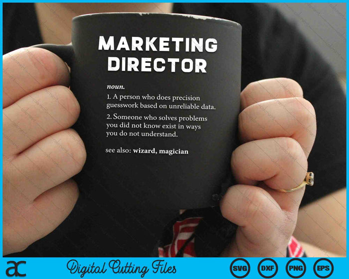 Marketing Director Funny Dictionary Definition SVG PNG Digital Cutting File