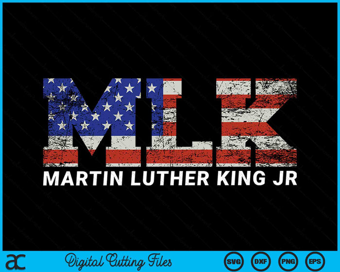 Martin Luther King Jr Day Funny MLK Vintage Freedom SVG PNG Digital Cutting Files