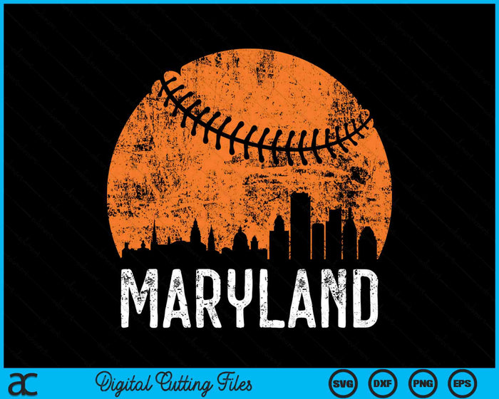 Maryland Skyline Maryland Baseball SVG PNG Digital Cutting Files