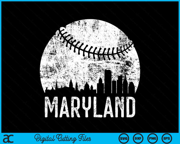 Maryland Skyline Vintage Maryland Baseball SVG PNG Digital Cutting Files