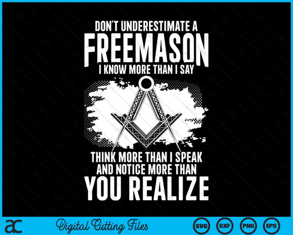 Masonry freemasonry masonic don't underestimate a freemasons SVG PNG cut file for Cricut