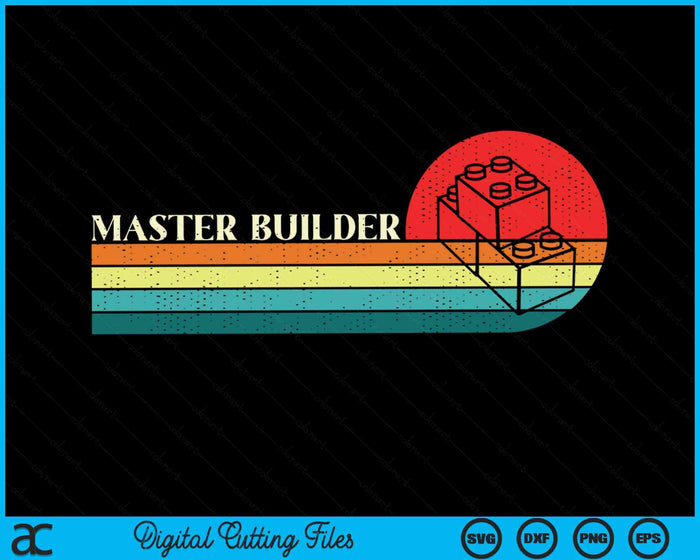 Master Builder Block Building Kids & Adults Birthday Gift SVG PNG Digital Cutting File