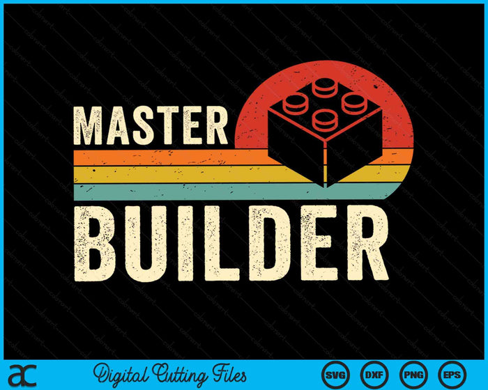 Master Builder - Block Building Kids & Adults Birthday Gift SVG PNG Digital Cutting File