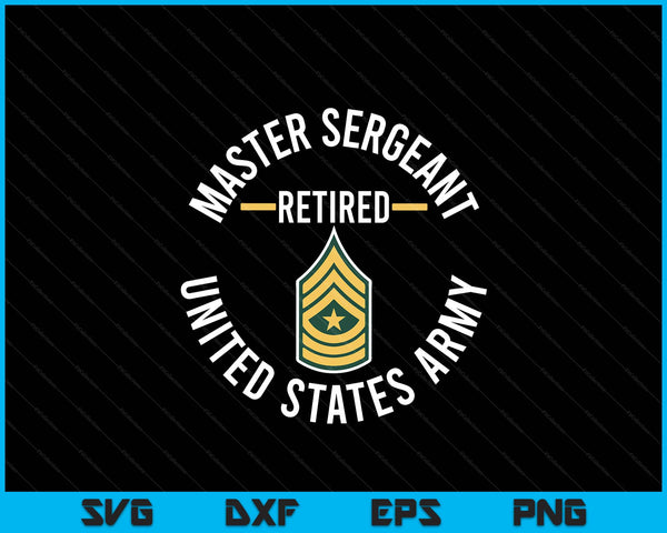 Master sergeant MSG retired army military retirement SVG cut file