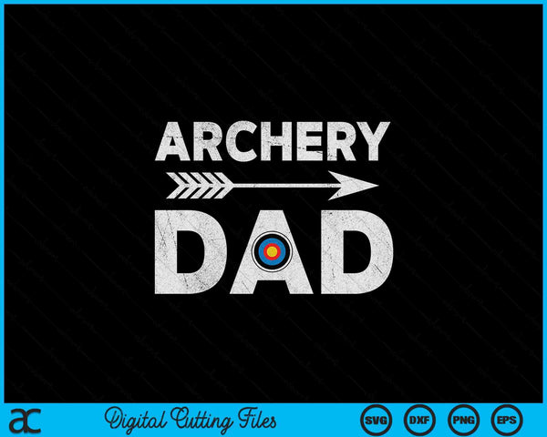 Matching family archery dad arrow target team photo meme SVG cut file