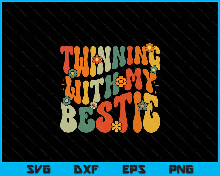 Matching Twins Friend Spirit Week Twinning With My Bestie SVG PNG Digital Printable Files