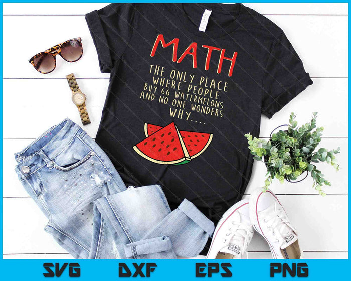 Math And Watermelons Mathematics Calculation Numbers SVG PNG Cutting Printable Files