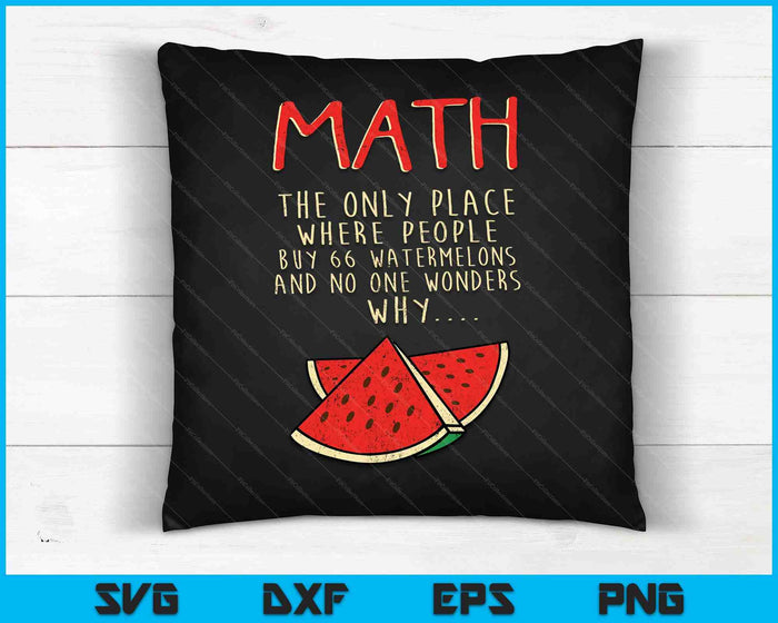 Math And Watermelons Mathematics Calculation Numbers SVG PNG Cutting Printable Files