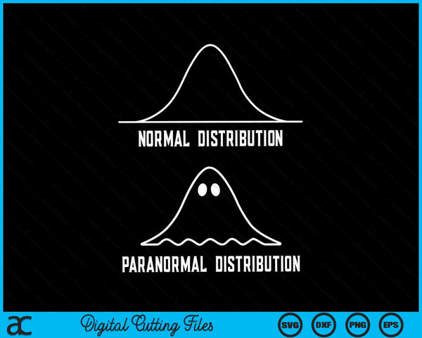 Math Statistics Normal Paranormal Distribution Teacher SVG PNG Digital Cutting Files