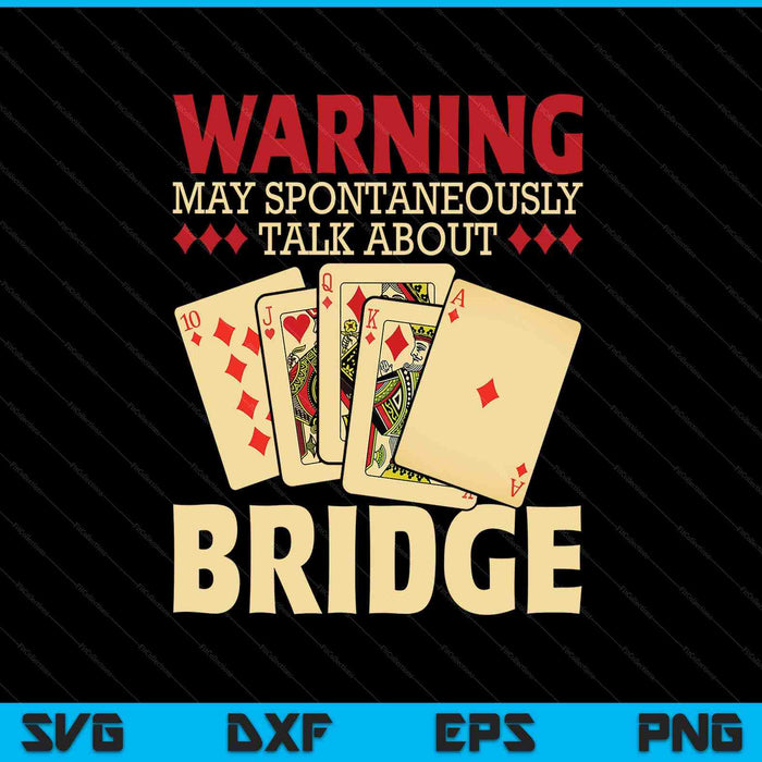 May talk about bridge bidding deck card game bridge player SVG PNG cut file for Cricut