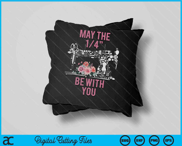 May The 14 Be With You Sewing Machine Quilting SVG PNG Digital Cutting Files