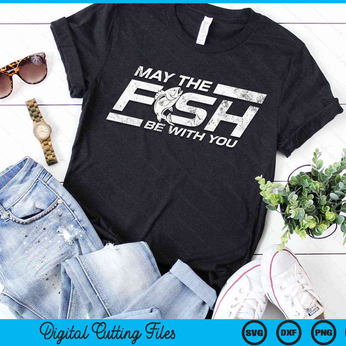 May The Fish With You His Funny Fishing Sci-fi Gift SVG PNG Digital Cutting File