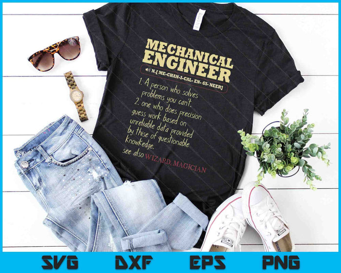 Mechanical Engineer Funny Dictionary Definition SVG PNG Cutting Printable Files