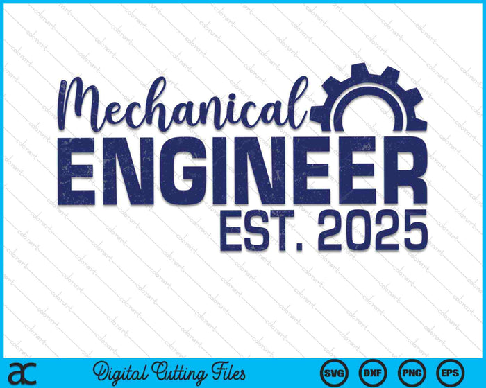 Mechanical Engineer Graduation 2025 SVG PNG Digital Cutting Files