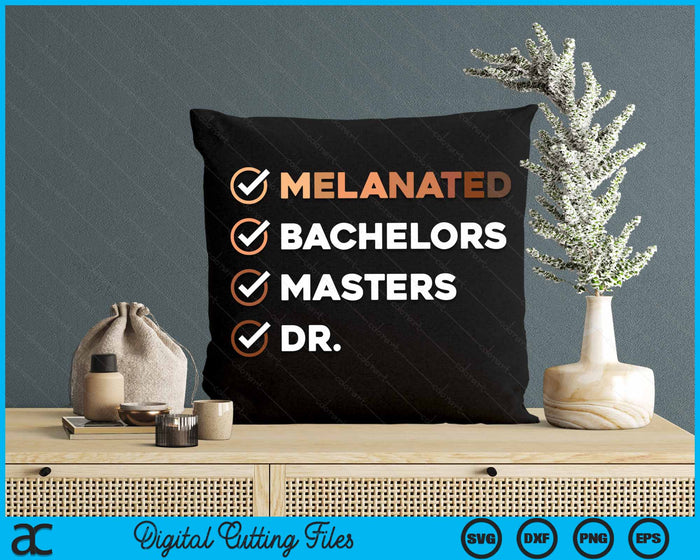 Melanated Doctorate Graduation PhD EdD Bachelor Master Dr SVG PNG Digital Cutting Files