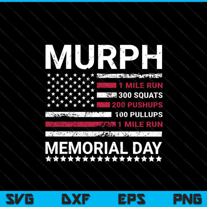 Memorial Day Murph workout challenge Murph SVG cut file