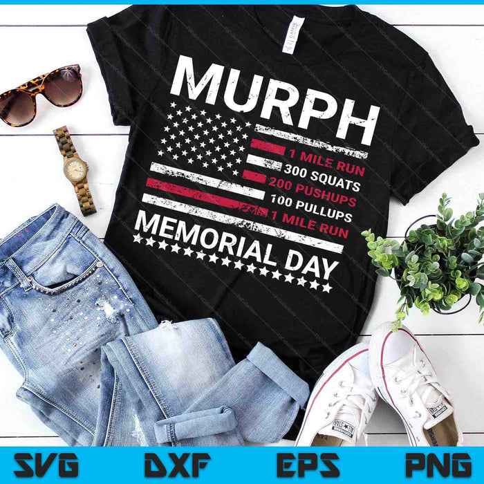 Memorial Day Murph Workout Challenge Murph SVG PNG Digital Printable Files