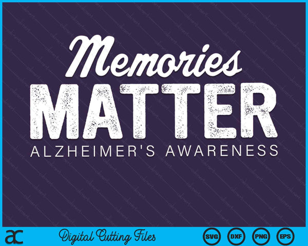 Herinneringen zijn belangrijk Draag paarse Alzheimer's Awareness Gifts SVG PNG Digital Cutting Files 