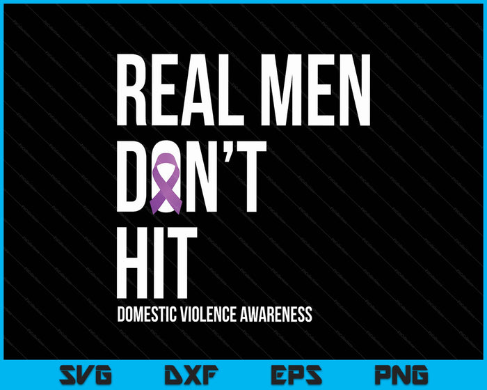 Men Don't Hit  Domestic Violence Awareness Ribbon SVG PNG Digital Printable Files
