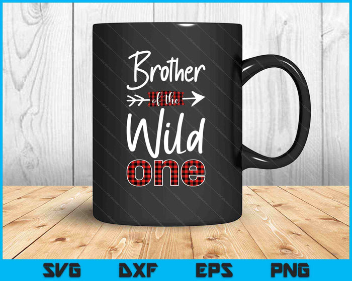 Mens Brother of the Wild One Shirt Plaid Lumberjack 1st Birthday SVG PNG Cutting Printable Files