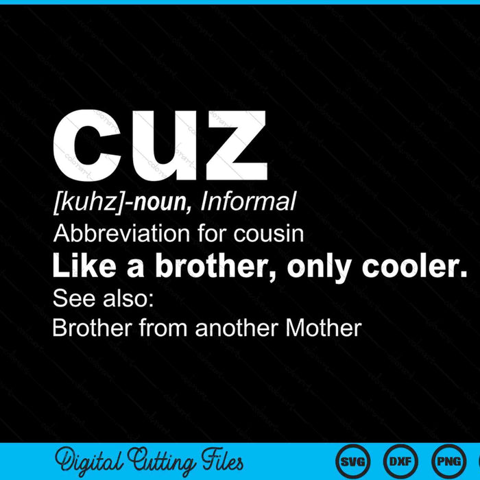 Mens cousin cuz definition - for cousin SVG cut file