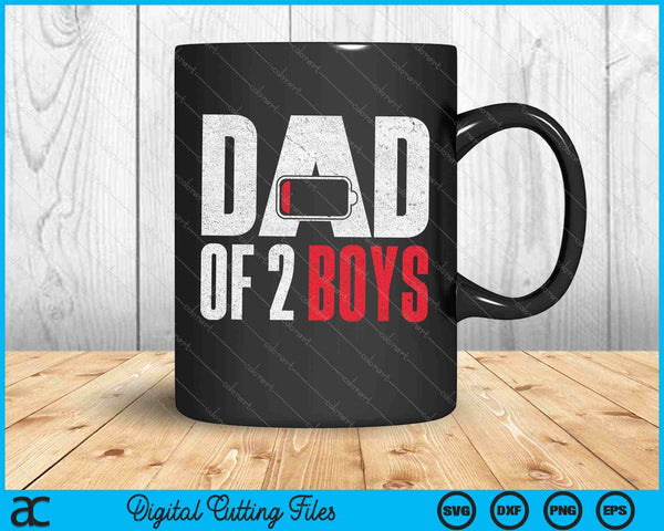 Mens Dad Of 2 Boys Low Battery Gift Fathers Day SVG PNG Cutting Printable Files