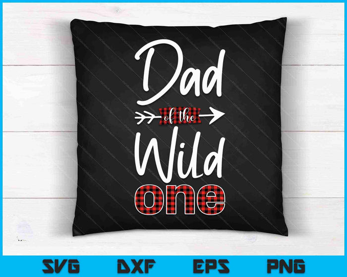 Men's Dad of The Wild One 1st Birthday SVG PNG Cutting Printable Files