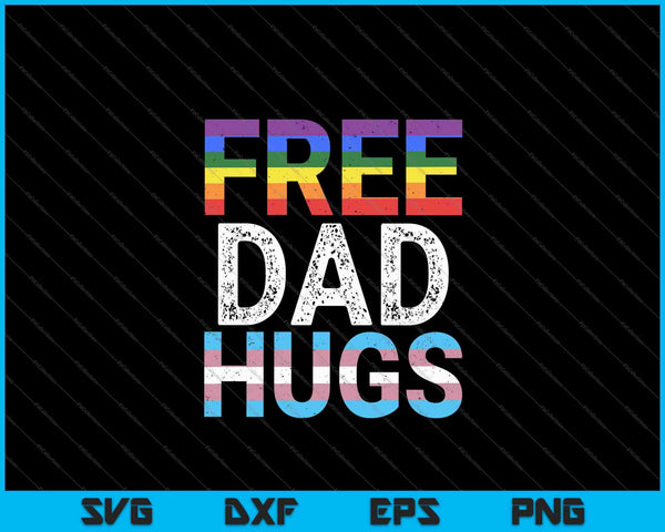 Mens Free Dad Hugs LGBTQ Gay Pride Month SVG PNG Cutting Printable Files