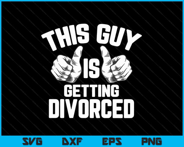 Ropa divorciada divertida para hombres para hombres SVG PNG cortando archivos imprimibles